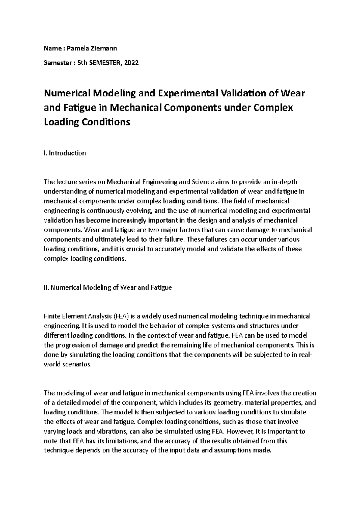 Numerical Modeling and Experimental Validation of Wear and Fatigue in ...