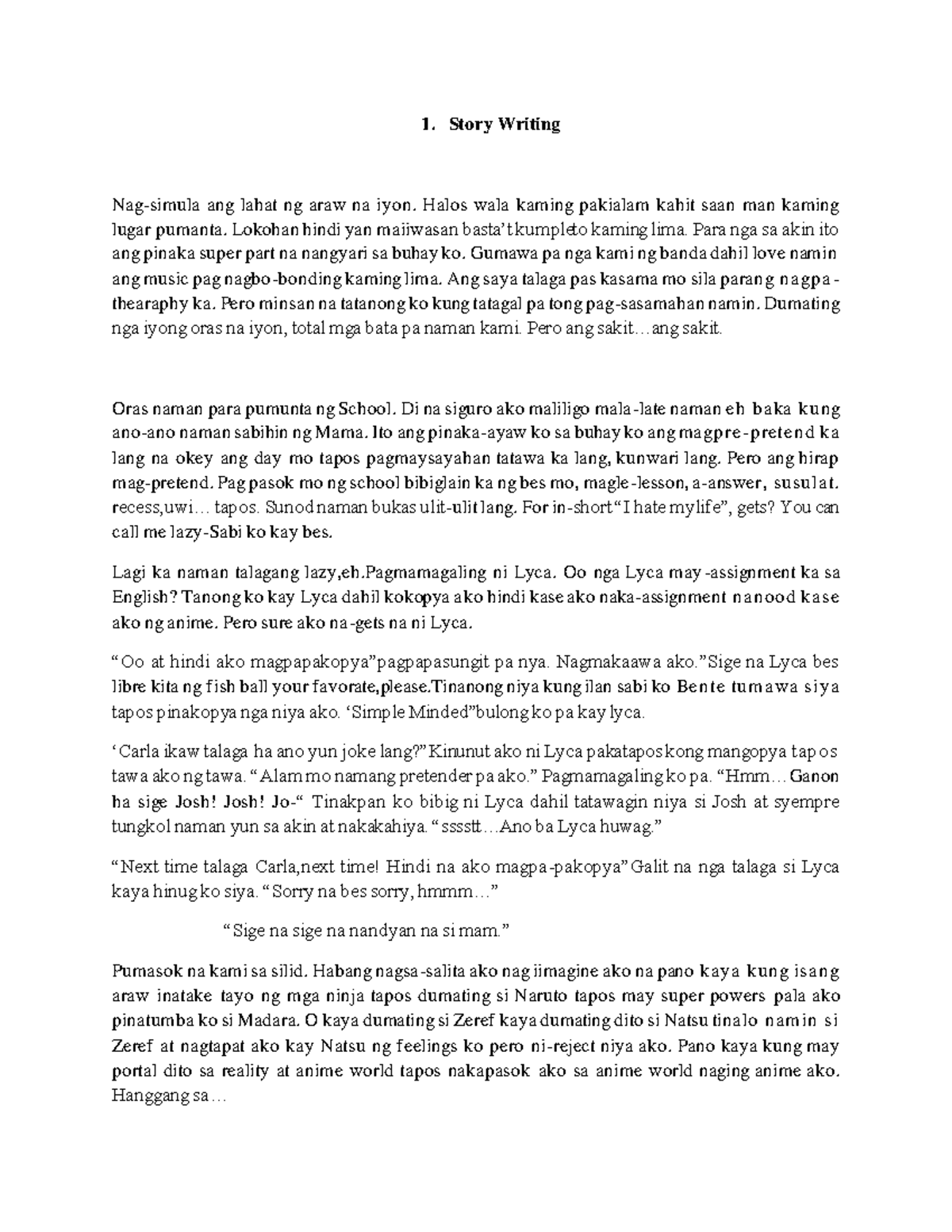 Story Writing Practice - 1. Story Writing Nag-simula ang lahat ng araw ...