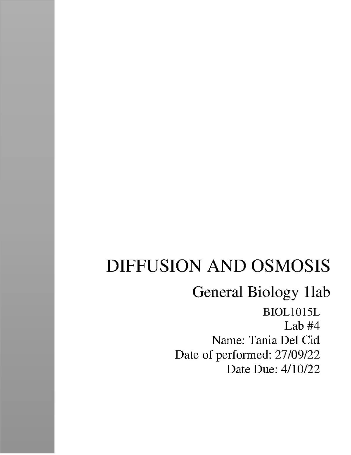 Lab 4 diffusion and osmosis DIFFUSION AND OSMOSIS General Biology