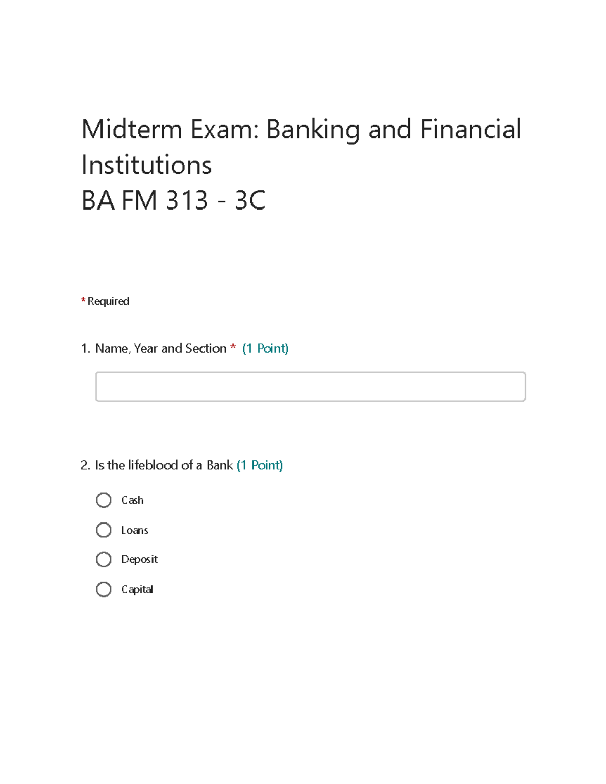 Midterm Exam Banking and Financial Institutions BA FM 313 Required