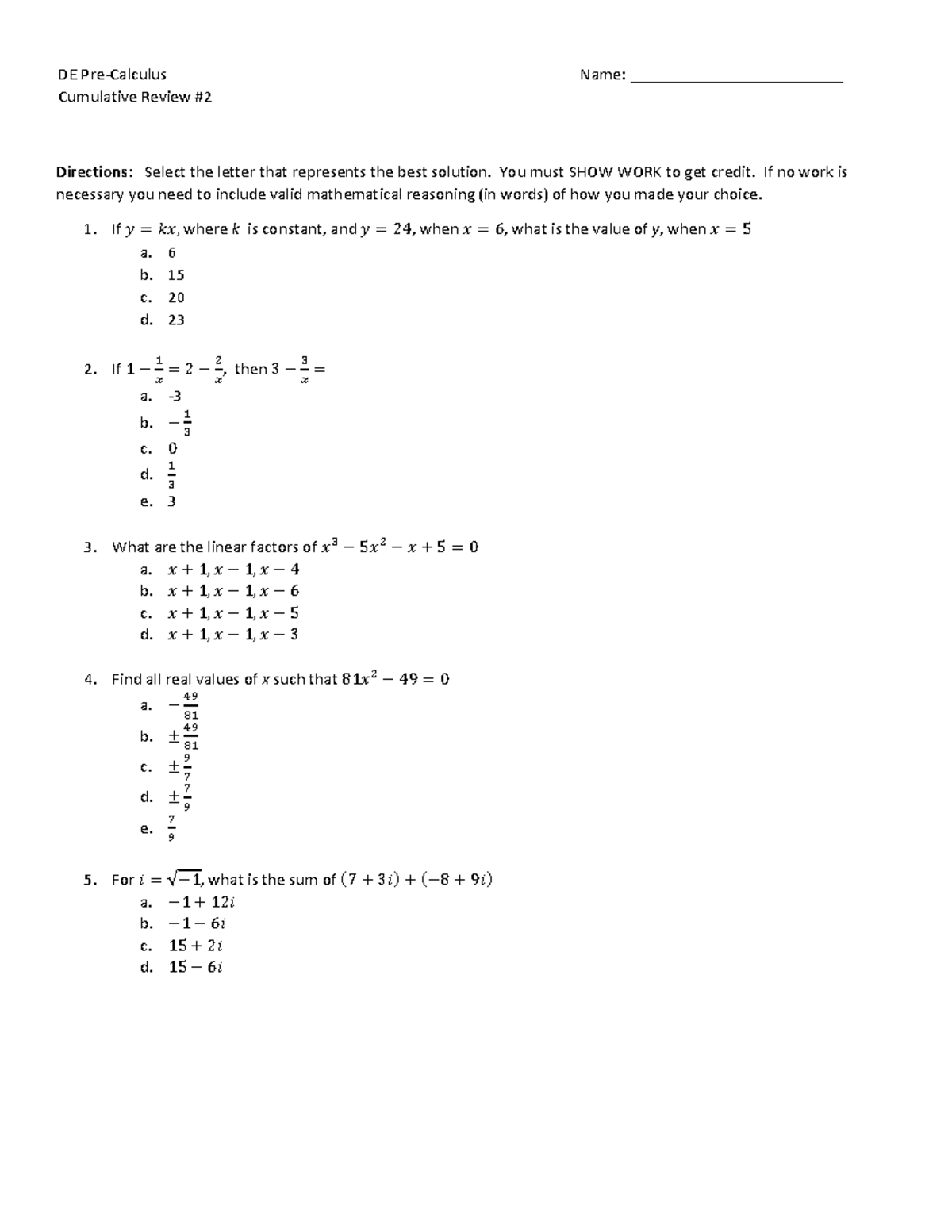 Practice Precalc - Directions: Select the letter that represents the ...