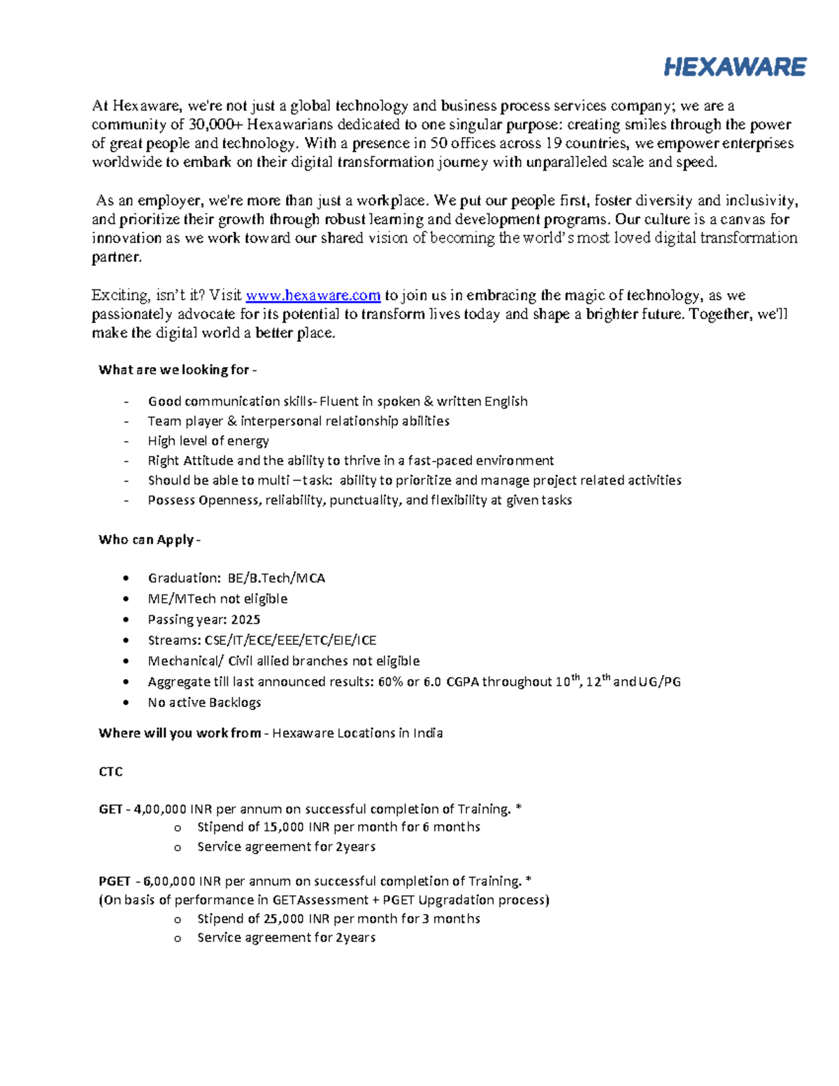 Job DescriptionSegue GET 2025 At Hexaware, we're not just a global