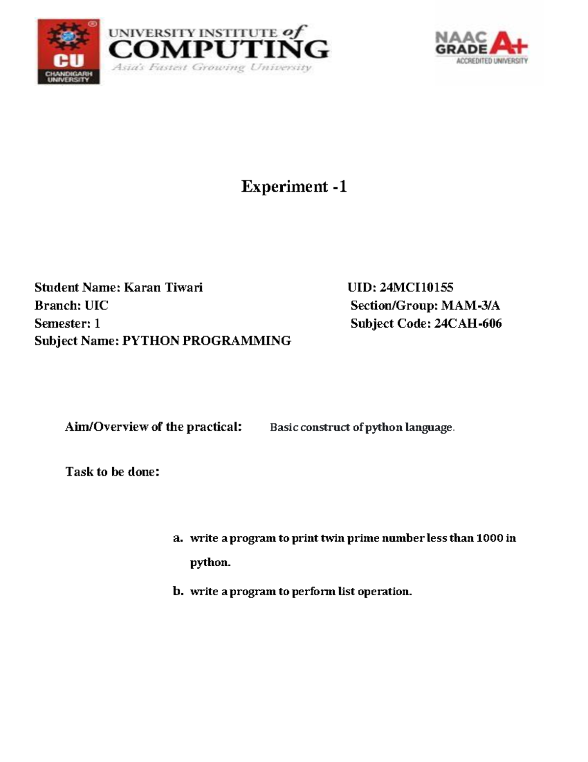 Python UIC - even number - Experiment - 1 Student Name: Karan Tiwari ...