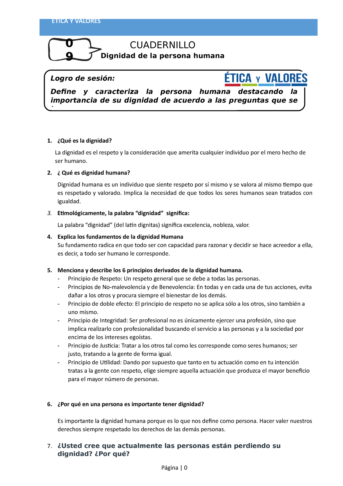 Tarea 09 - ¿Qué Es La Dignidad? La Dignidad Es El Respeto Y La ...