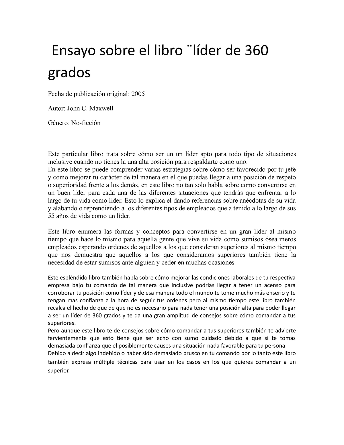 Ensayo Sobre El Libro Maxwell Género No Ficción Este Particular Libro Trata Sobre Cómo Ser Un 9838