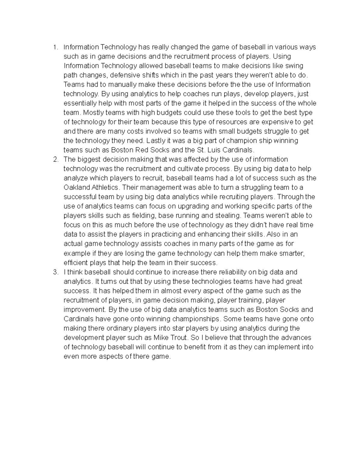 Bid Data Baseball case study Information Technology has really