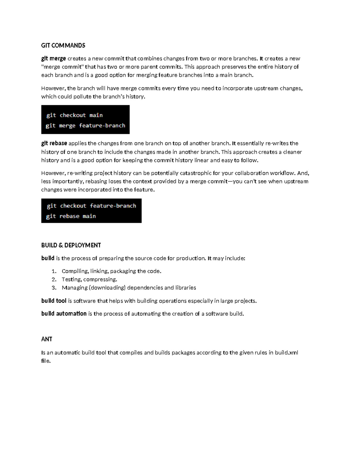 Build tools - GIT COMMANDS git merge creates a new commit that combines ...