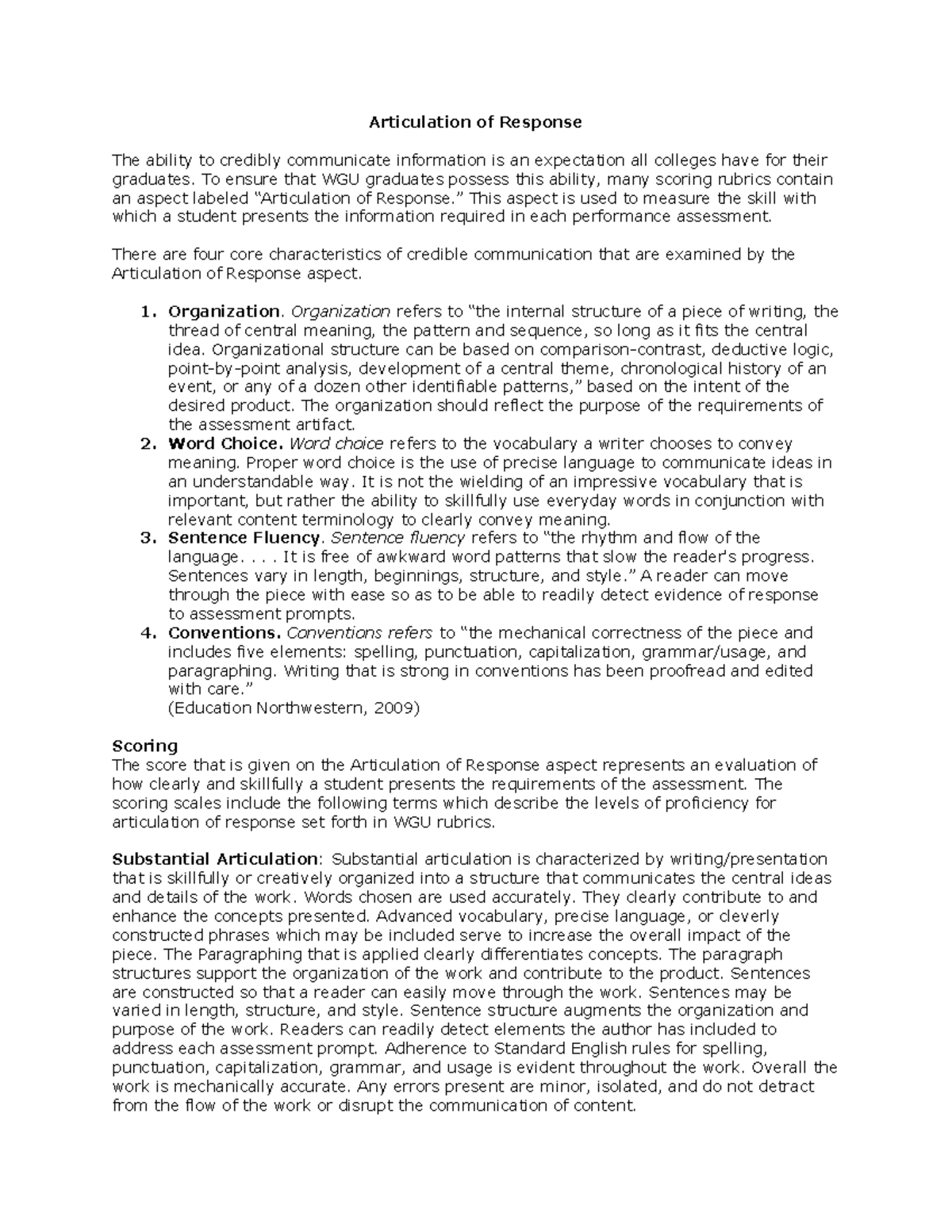 Articulation of response Articulation of Response The ability to