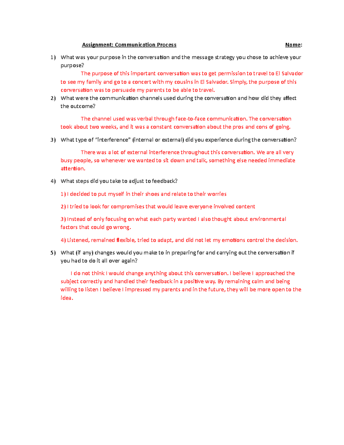 Communication Process - Simply, the purpose of this conversation was to ...