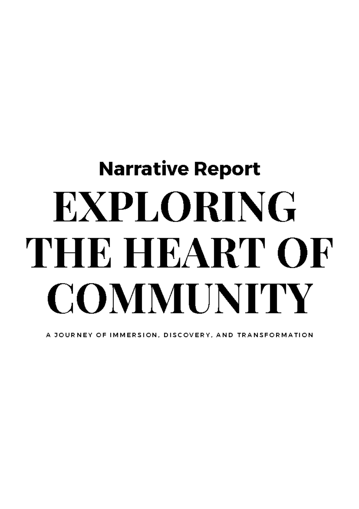 Narrativerepsbypaulo - EXPLORING THE HEART OF COMMUNITY Narrative ...