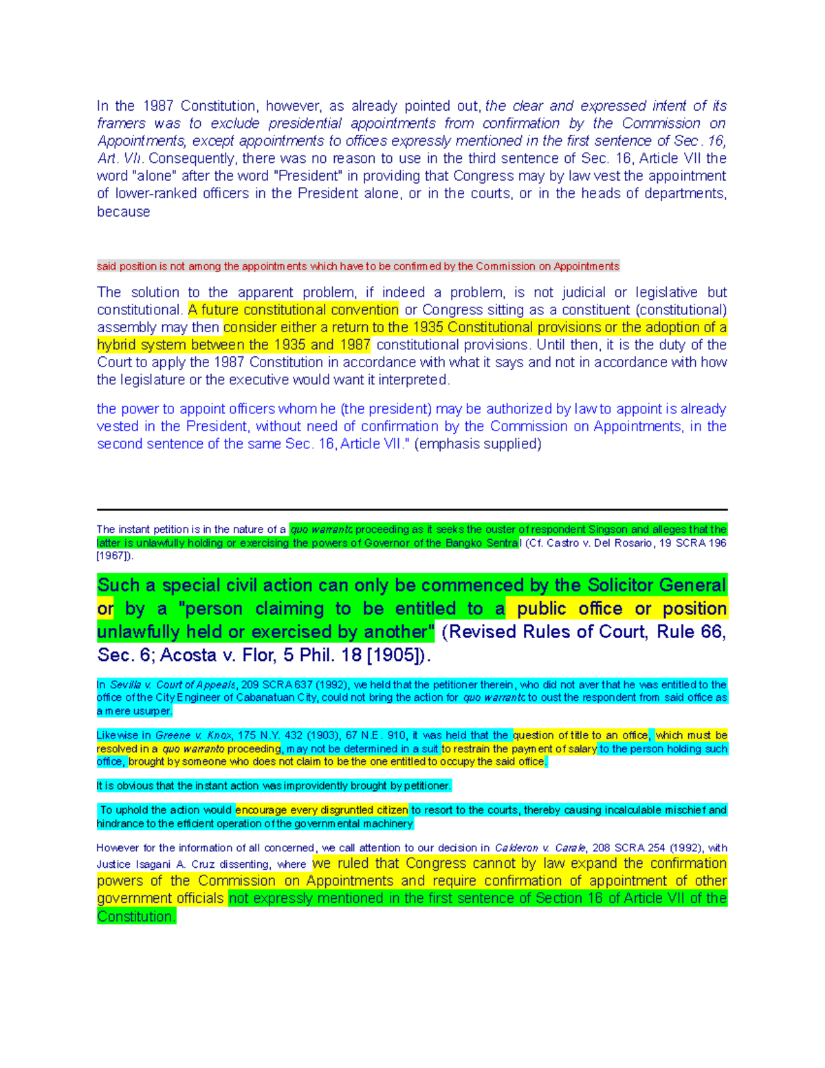 In the 1987 Constitution - 16, Art. VII. Consequently, there was no ...