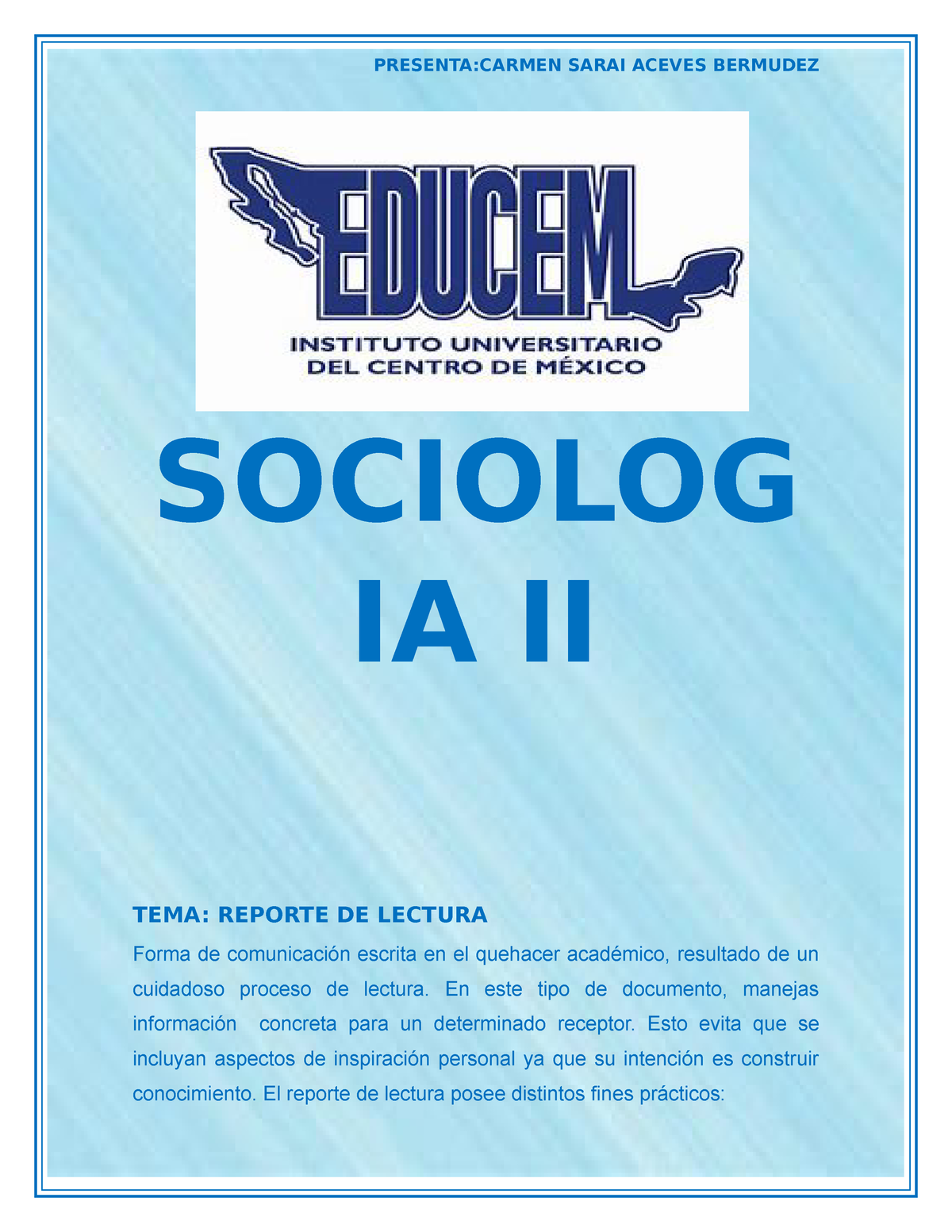 Sociologia II Actividades - SOCIOLOG IA II TEMA: REPORTE DE LECTURA ...