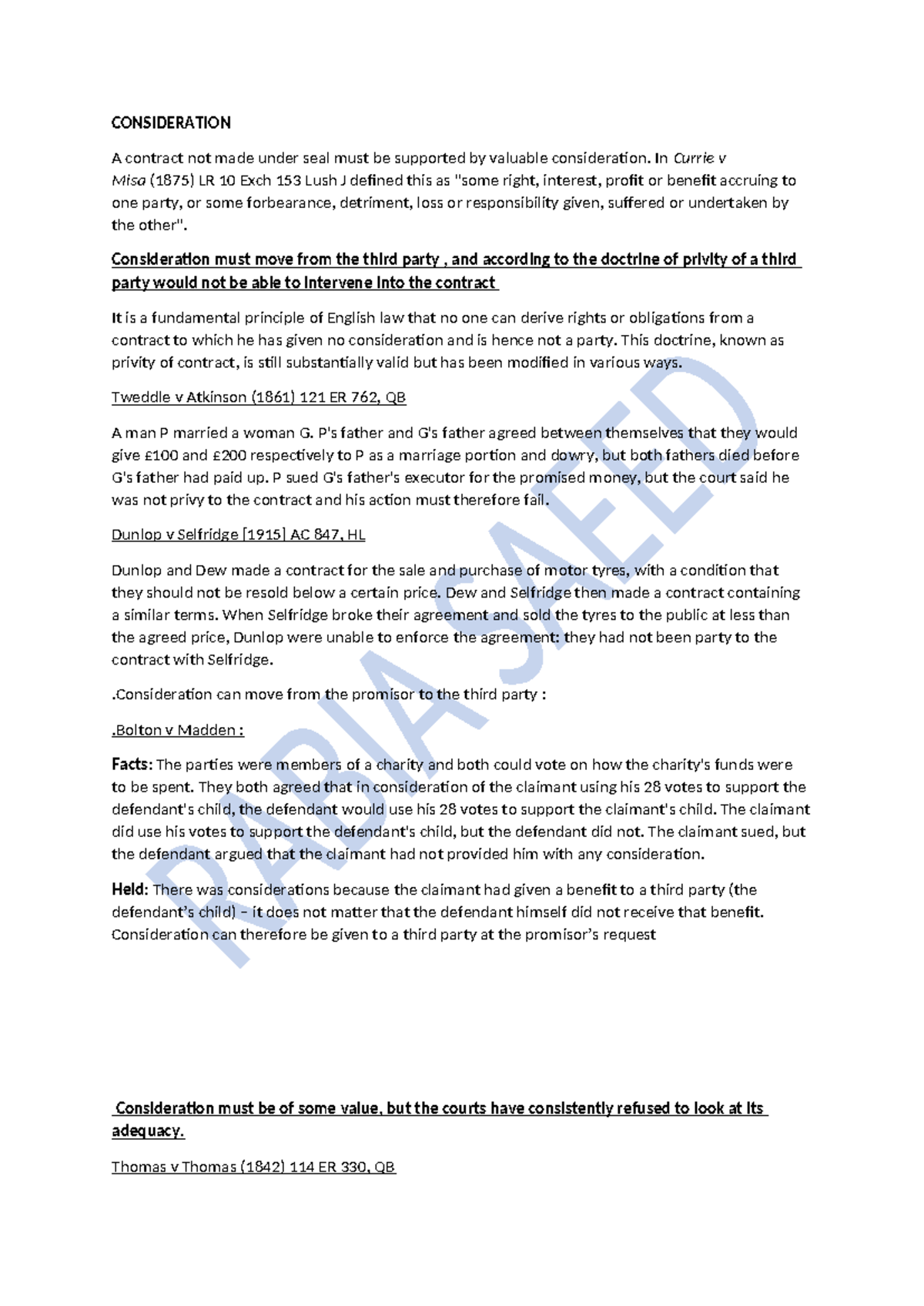Consideration notes - CONSIDERATION A contract not made under seal must ...