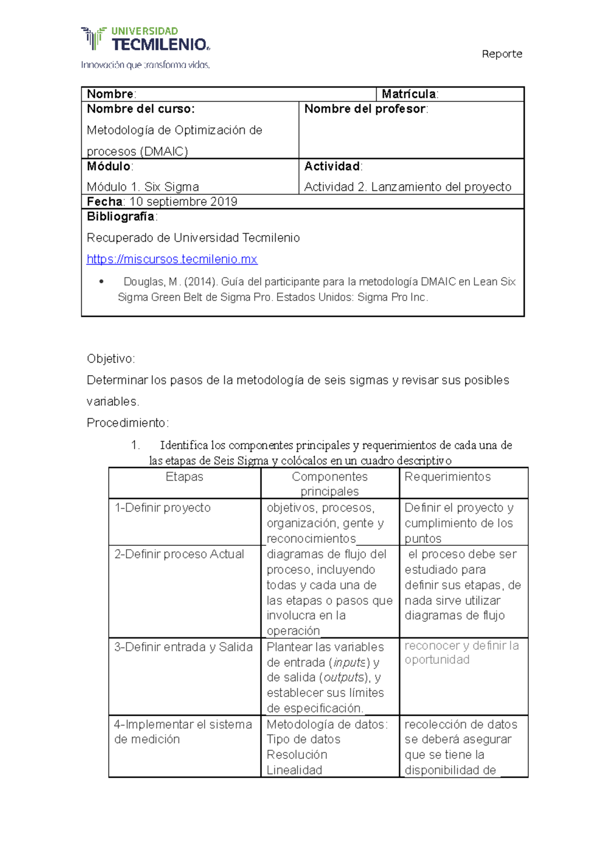 ( Dmaic) Actividad 1 - Reporte Nombre: Matrícula: Nombre Del Curso ...