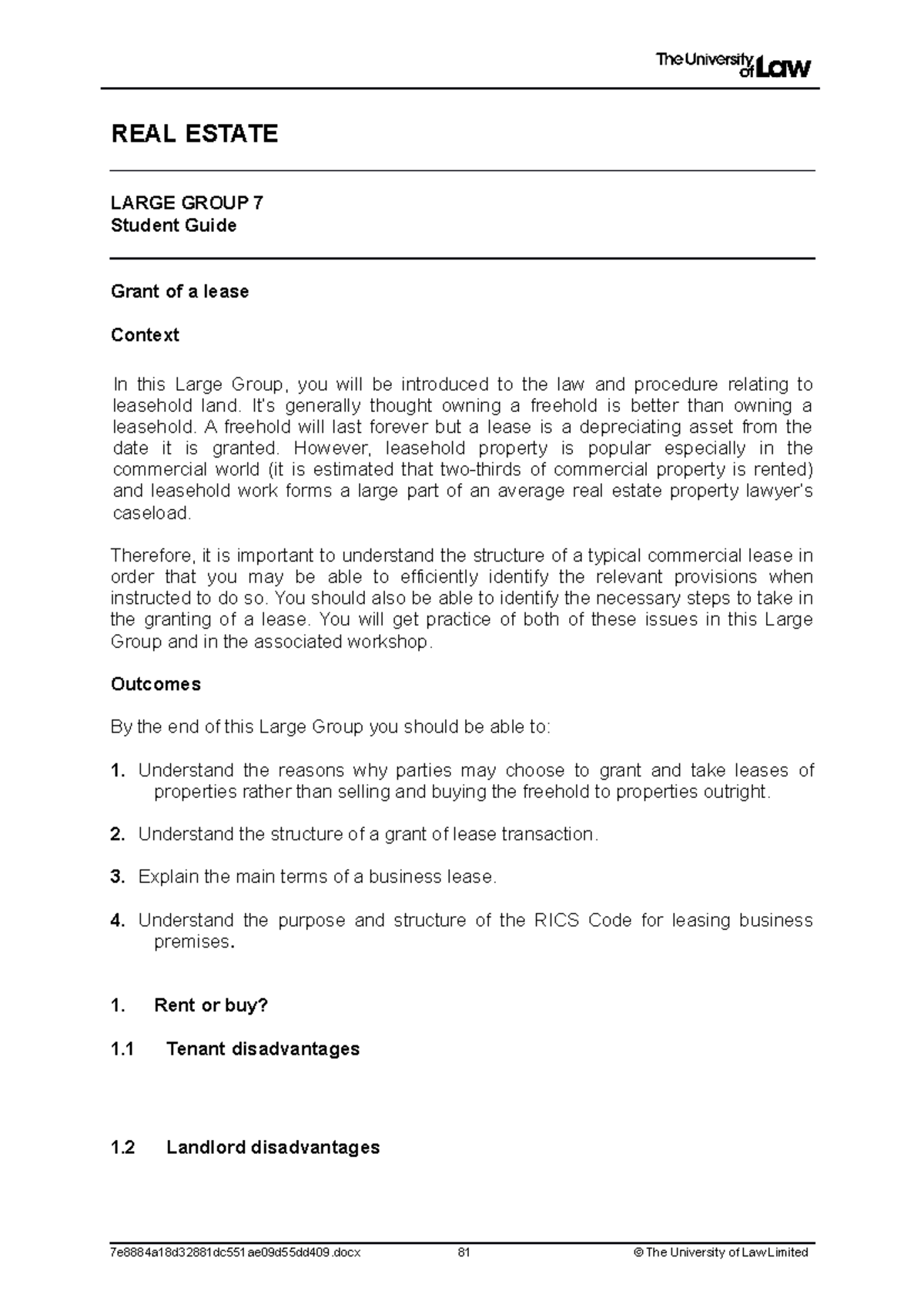 Lecture 7 REAL ESTATE LARGE GROUP 7 Student Guide Grant of a lease