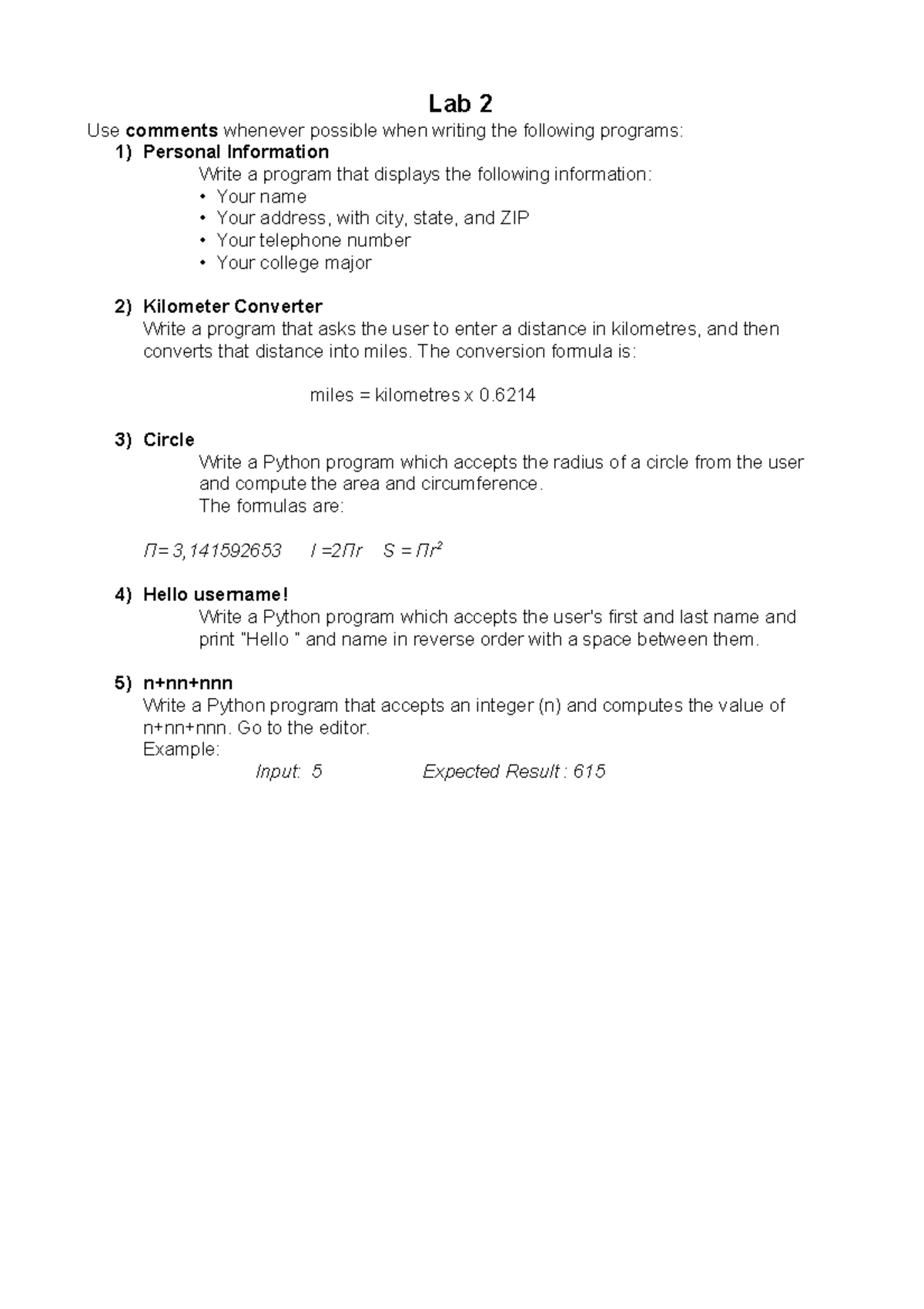 Tutorial Sheet 2 - Lab 2 Use comments whenever possible when writing ...