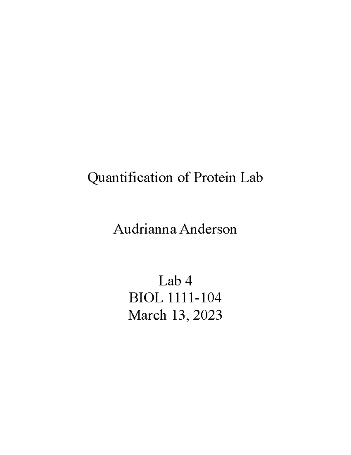 Quantification of Protein Lab A Anderson Audrianna Anderson Lab 4
