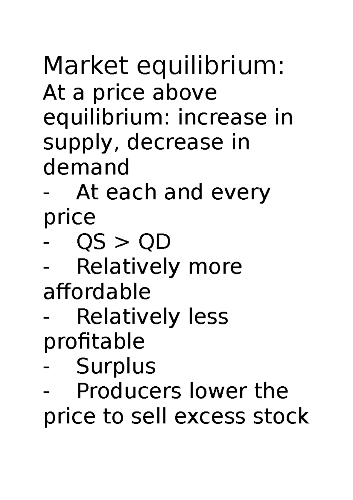 Eco Notes Market equilibrium At a price above equilibrium increase