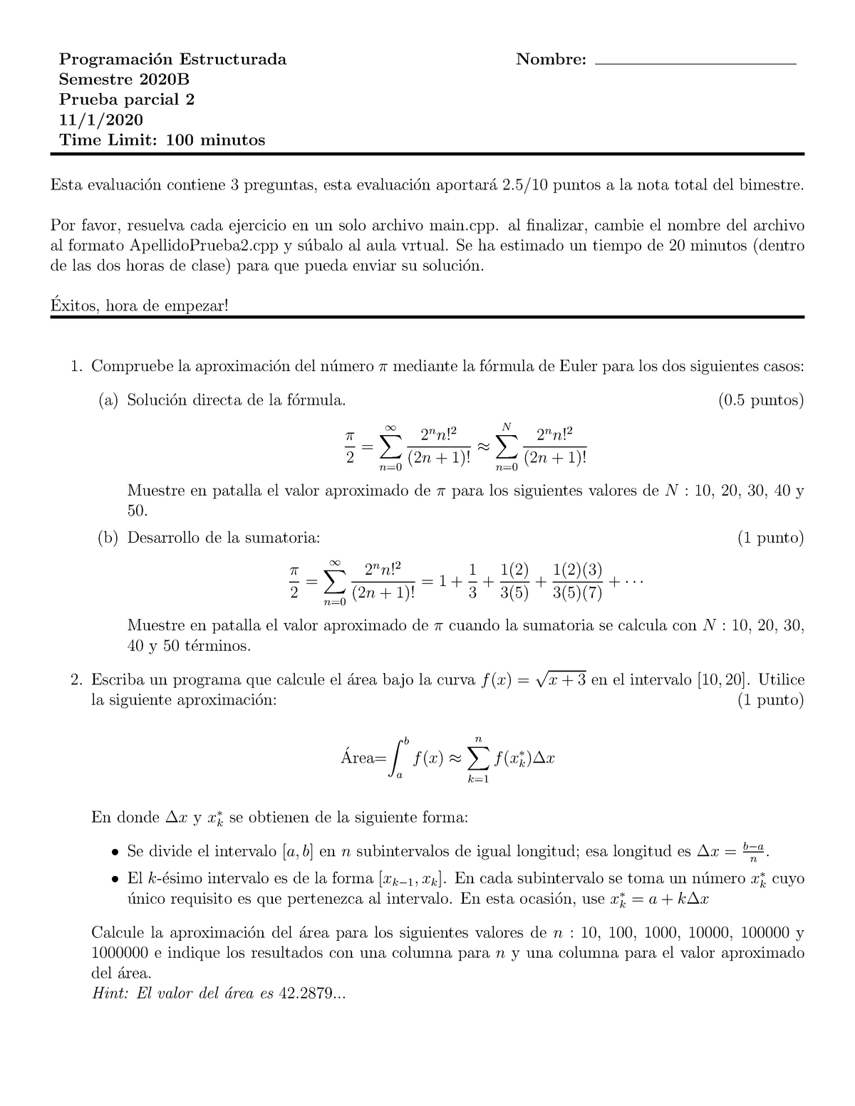 Prueba 2 2020 B - Programaci ́on Estructurada Nombre: Semestre 2020B ...