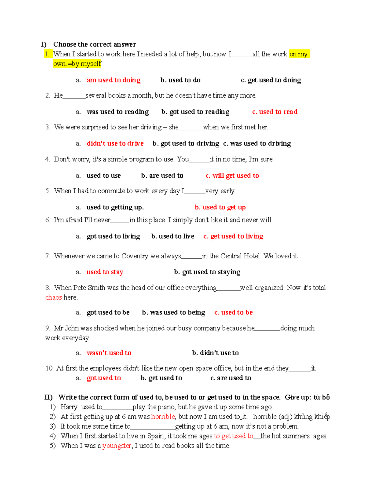 Homework - I) Choose the correct answer 1. When I started to work here ...