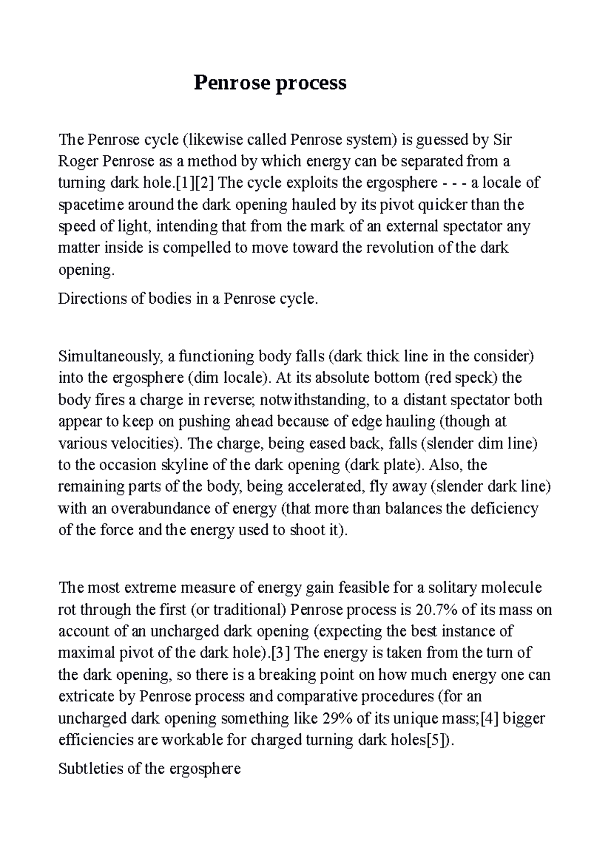 Penrose process ifah Penrose process The Penrose cycle (likewise called Penrose system) is