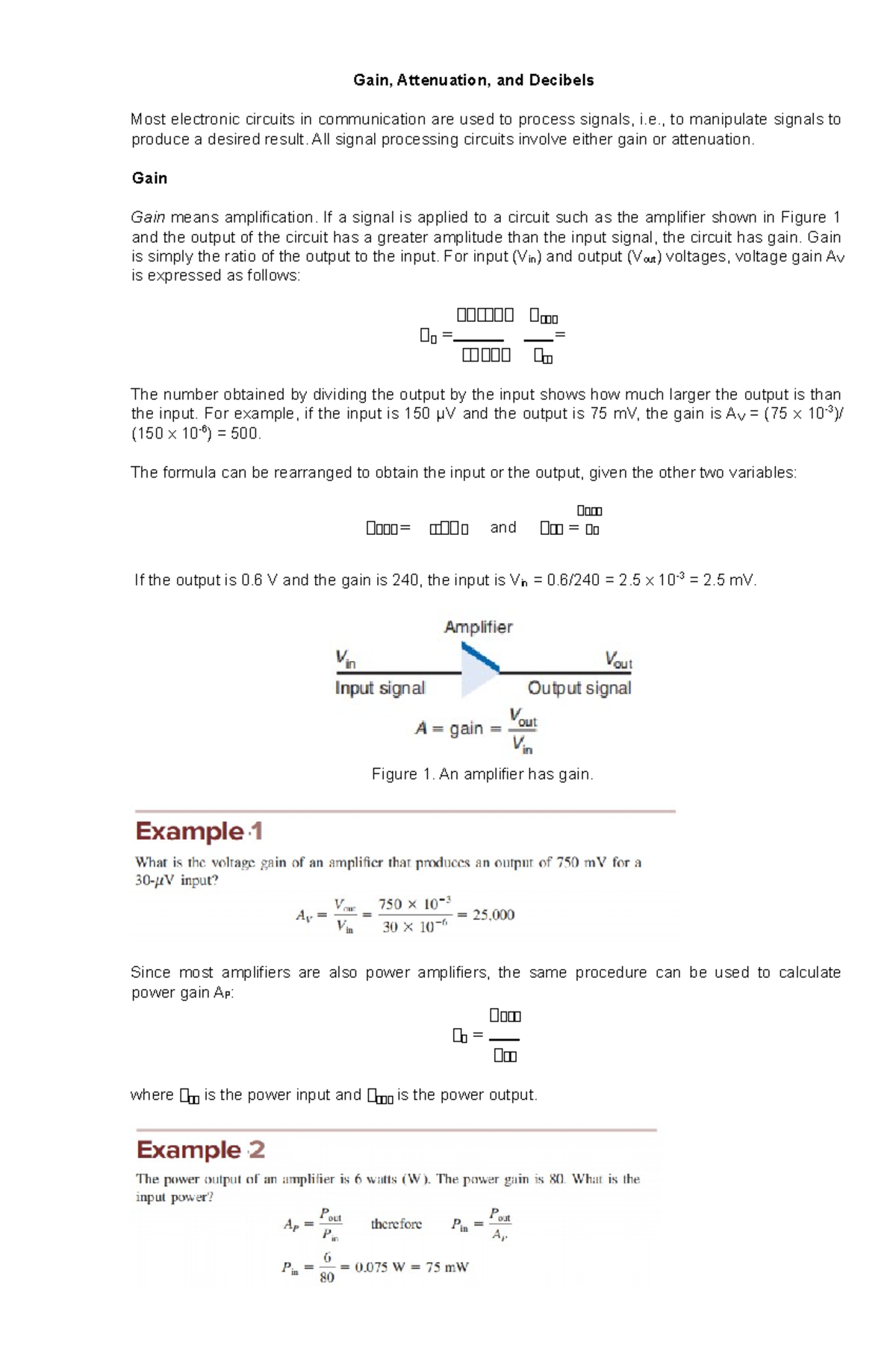 Gain, Attenuation, and Decibels , to manipulate signals to produce a desired result. All