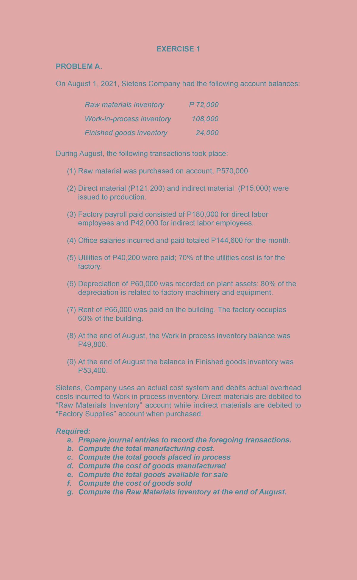 Manufacturing 2021 Exercise 1 EXERCISE 1 PROBLEM A. On August