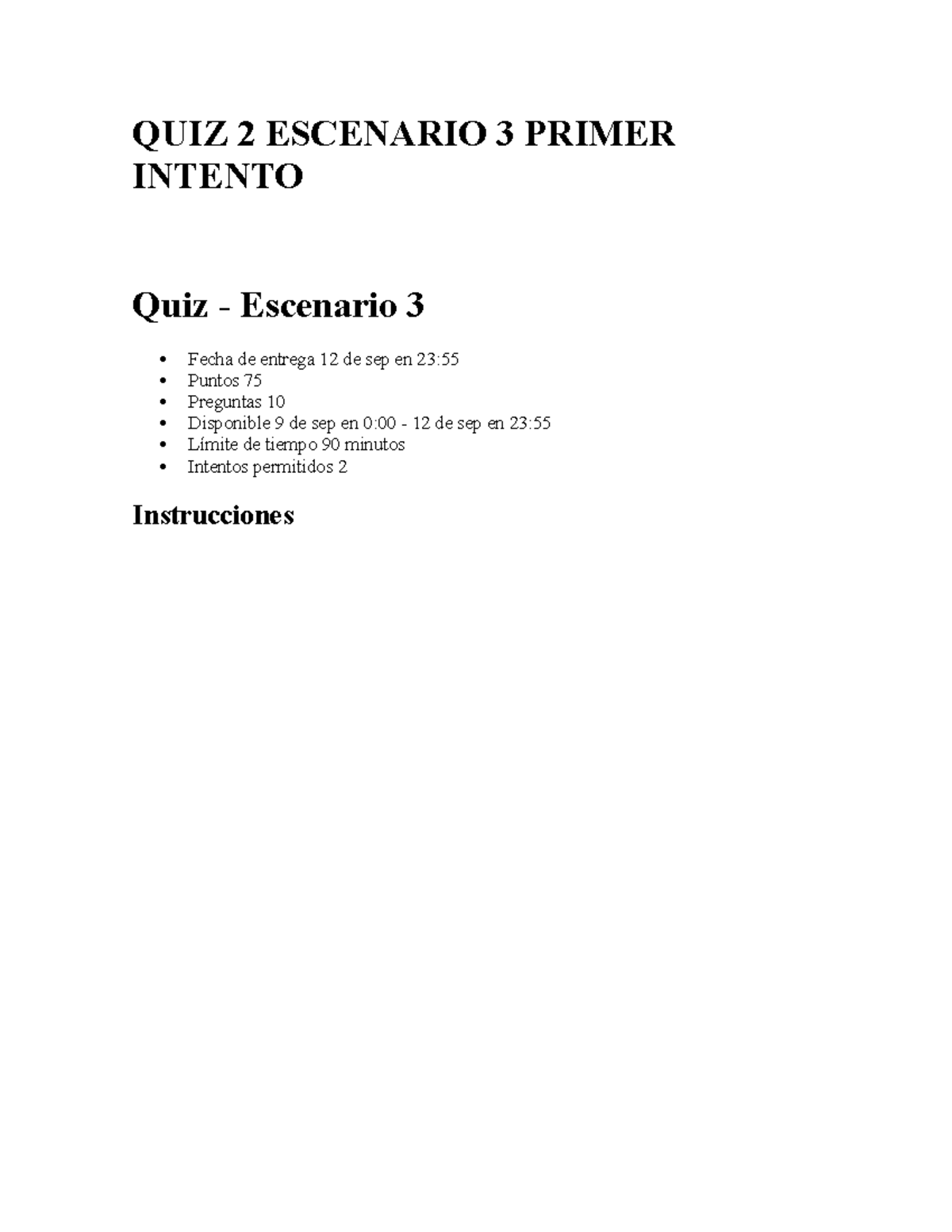 QUIZ 2 Escenario 3 - QUIZ 2 ESCENARIO 3 PRIMER INTENTO Quiz - Escenario ...