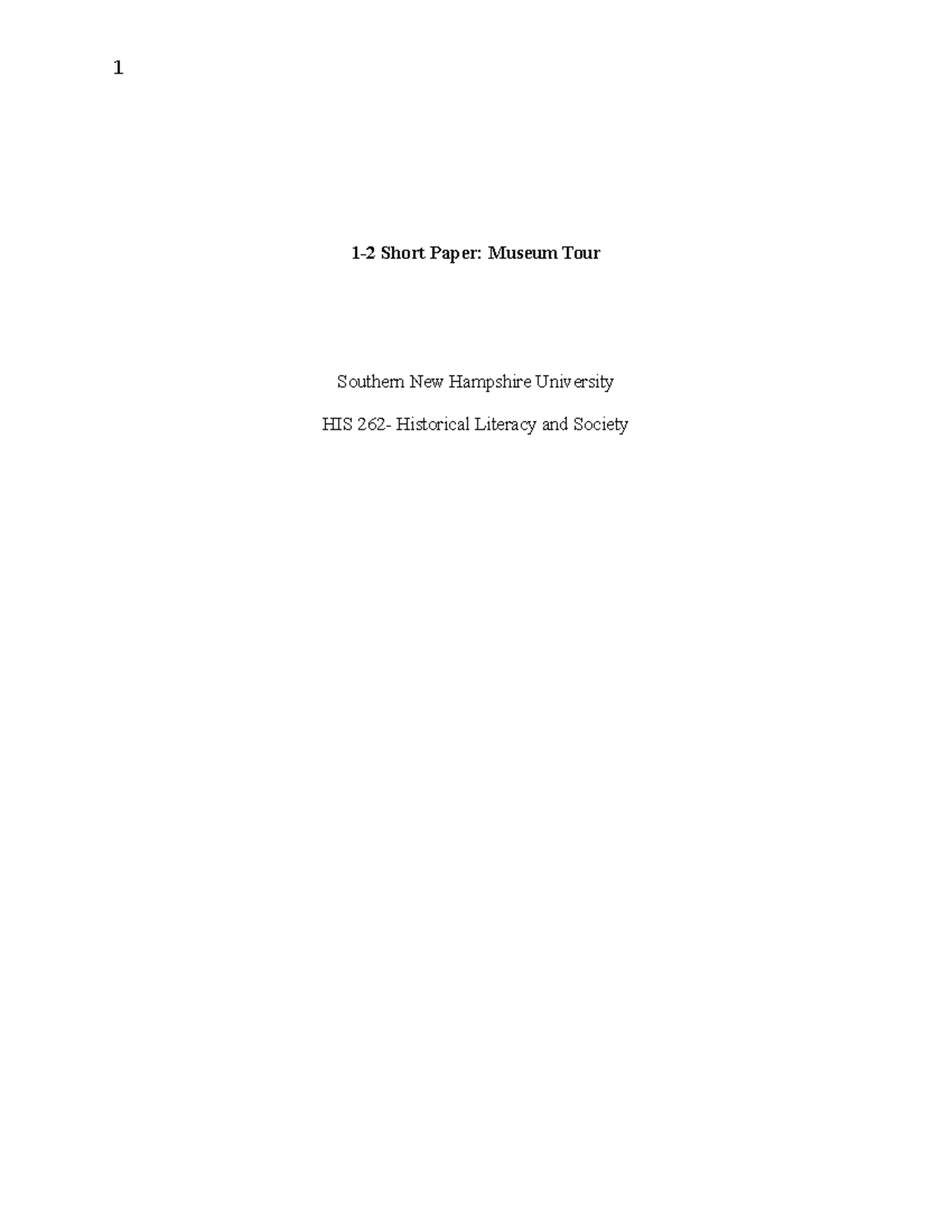 HIS 262 12 Short Paper Museum TOUR 12 Short Paper Museum Tour