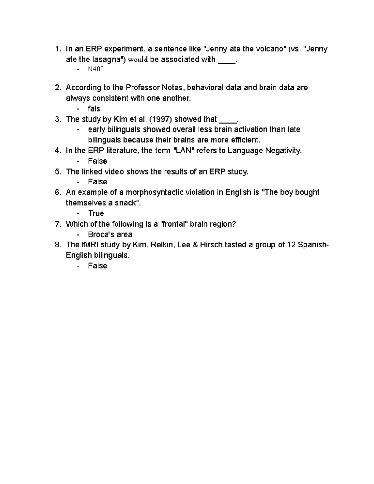 Week 15 - Practice Quiz For Exam 15 - In An Erp Experiment, A Sentence 