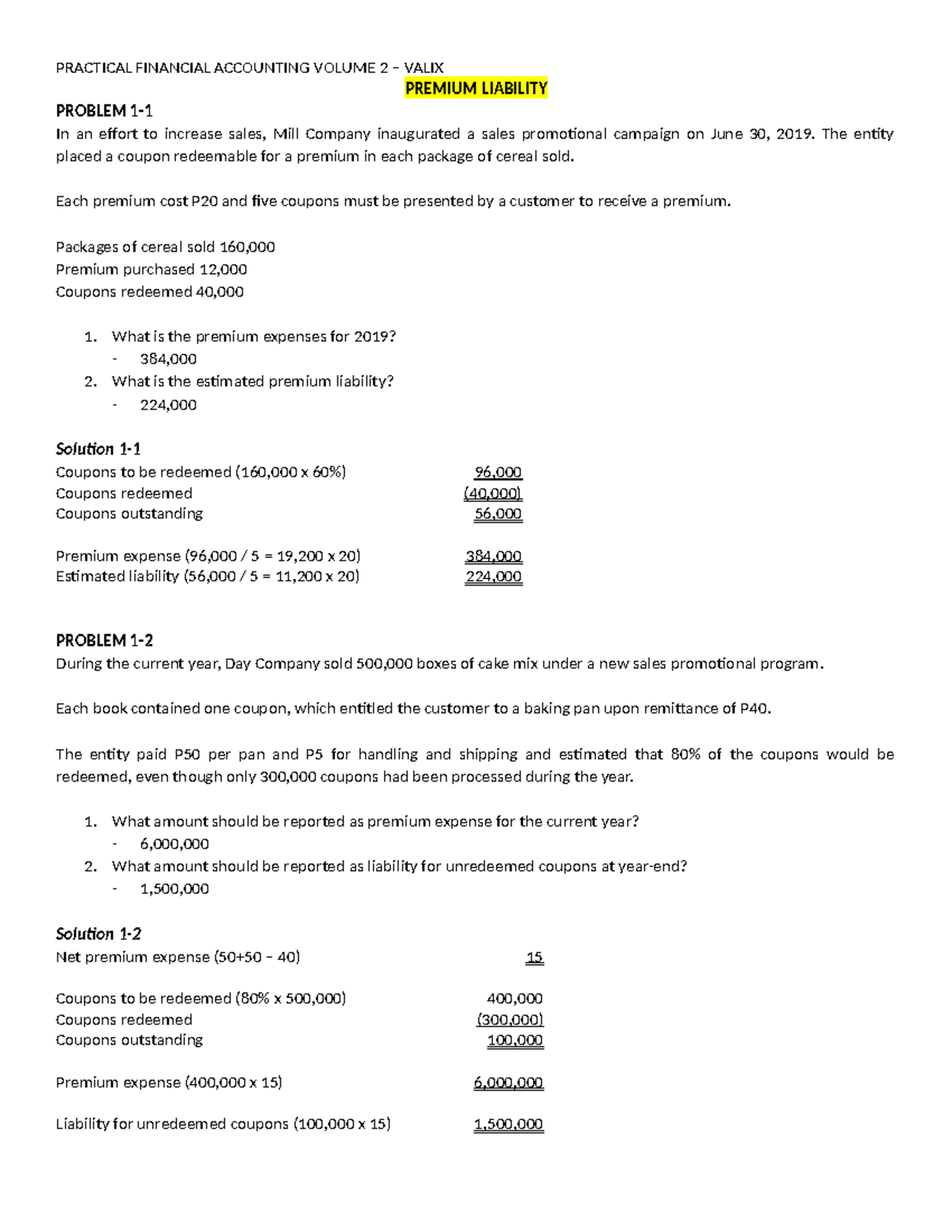 Practical Financial Accounting Test Valix - Premium Liability Problem 1 