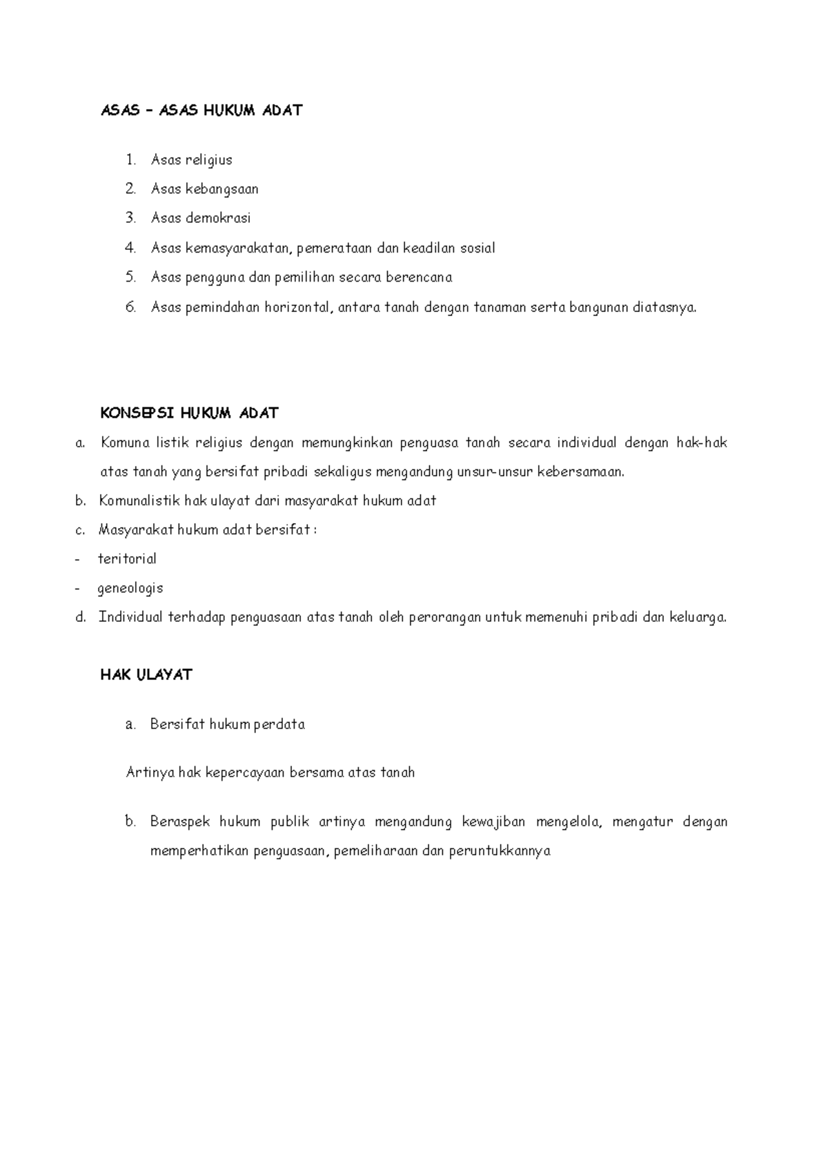 Agraria - ASAS &ndash; ASAS HUKUM ADAT 1. Asas religius 2. Asas kebangsaan 3