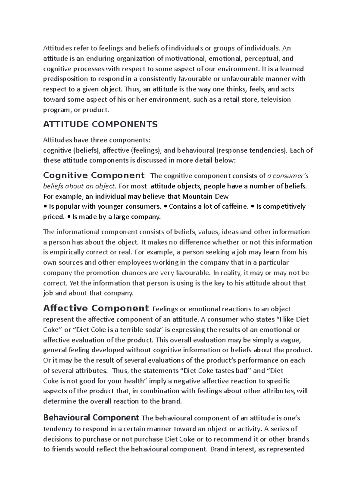 Consumer Beh Notes - Homework - Attitudes refer to feelings and beliefs ...