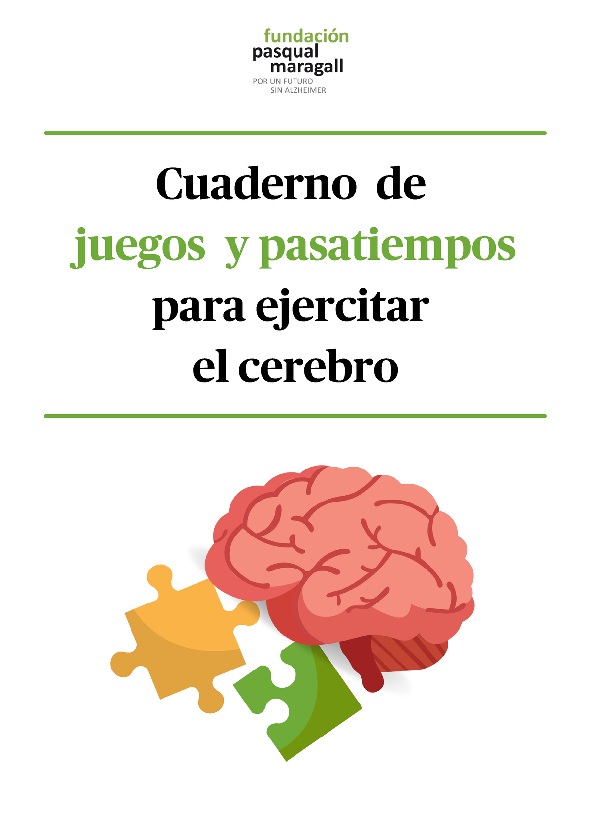 Actividades Ejercitar Cerebro Pastiempos 1 Cuaderno De Juegos Y Pasatiempos Para Ejercitar El 3475