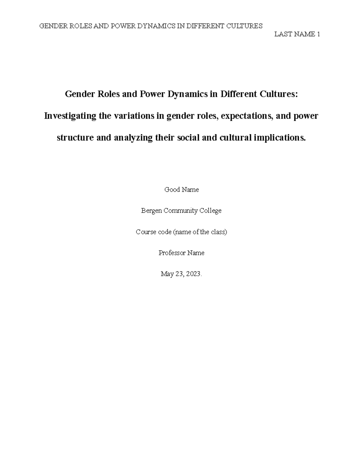 Gender Roles and Power Dynamics in Different Cultures - LAST NAME 1 ...