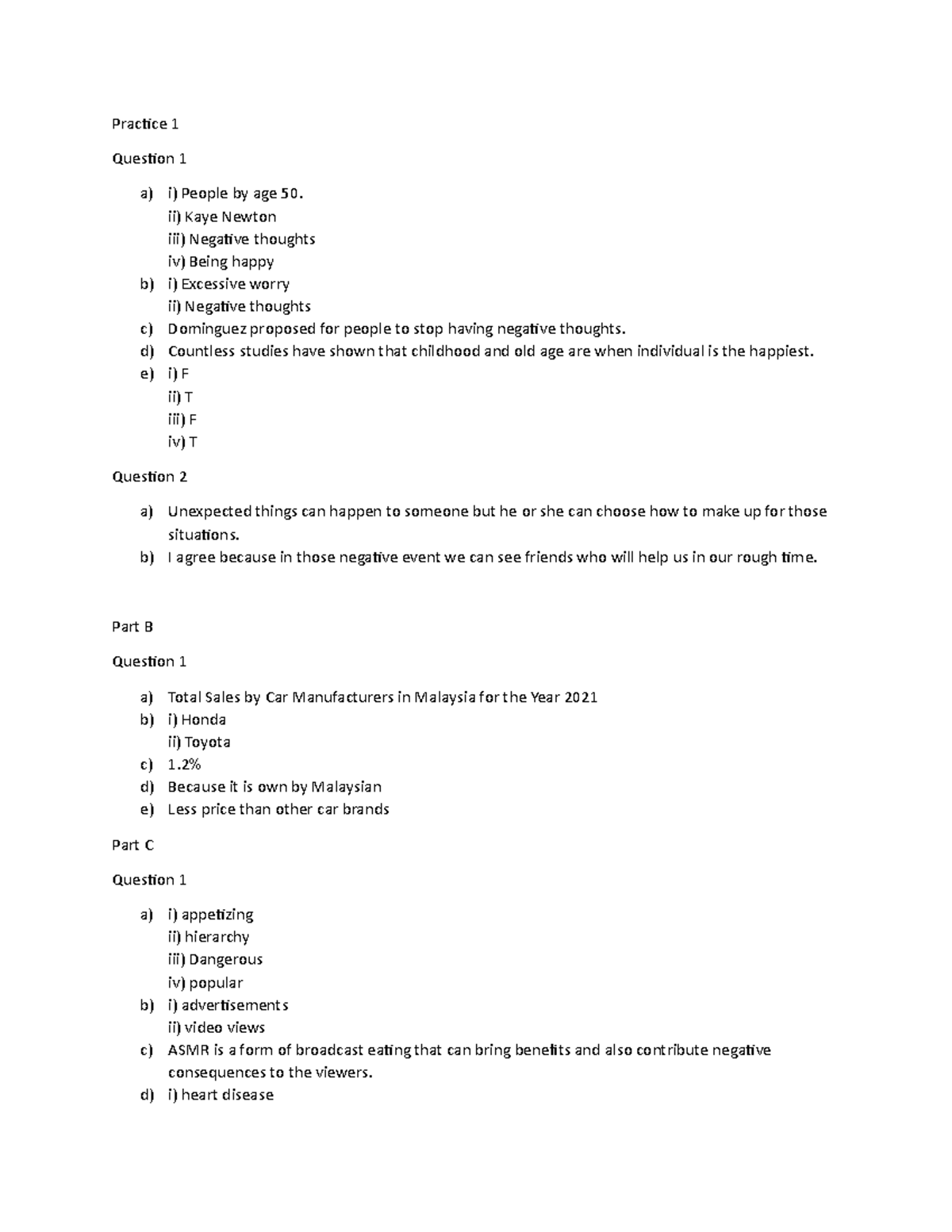 ELC practice 1 Practice 1 Question 1 a) i) People by age 50. ii) Kaye