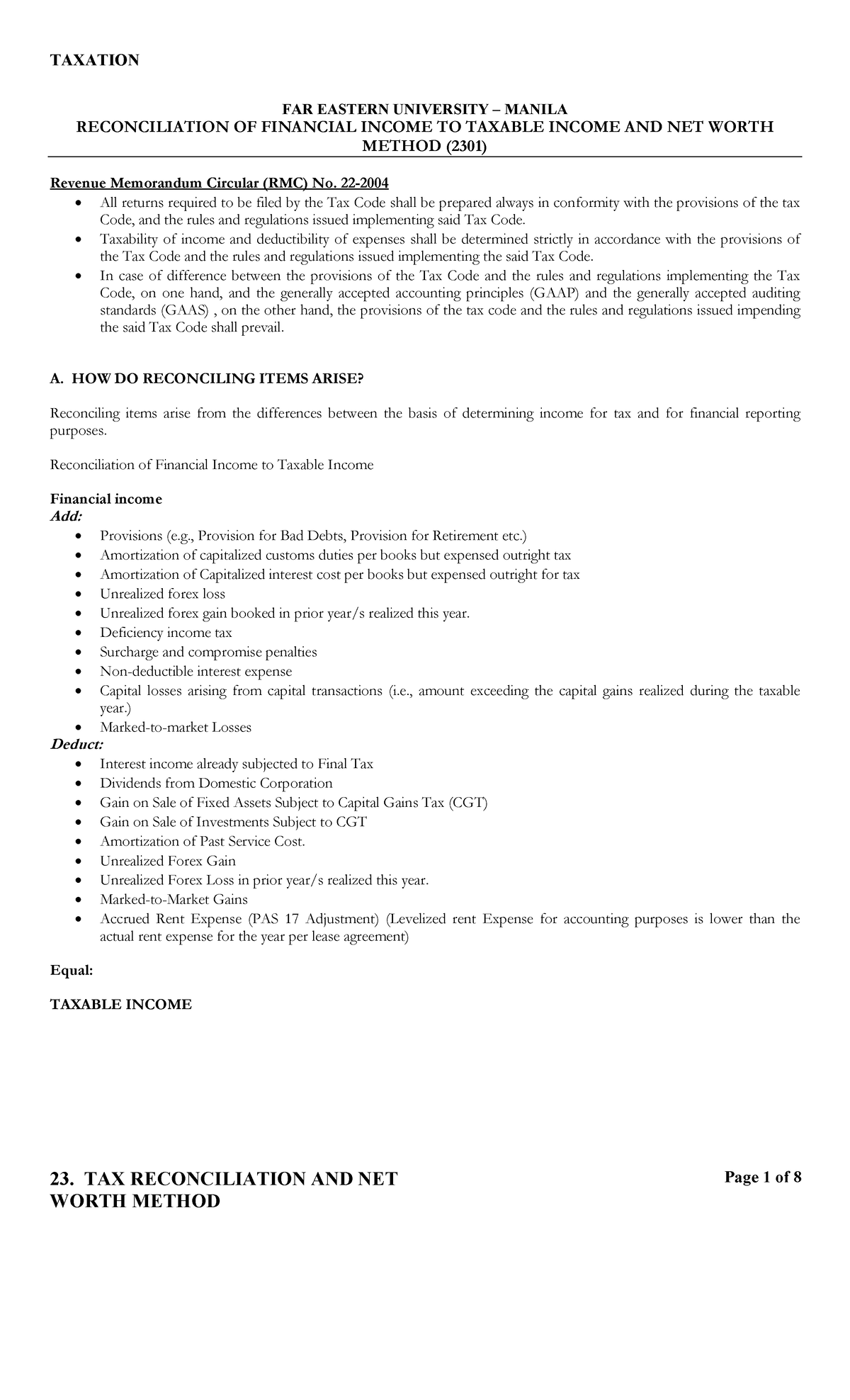 Reconciliation of taxes and acco profit TAXATION 23. TAX