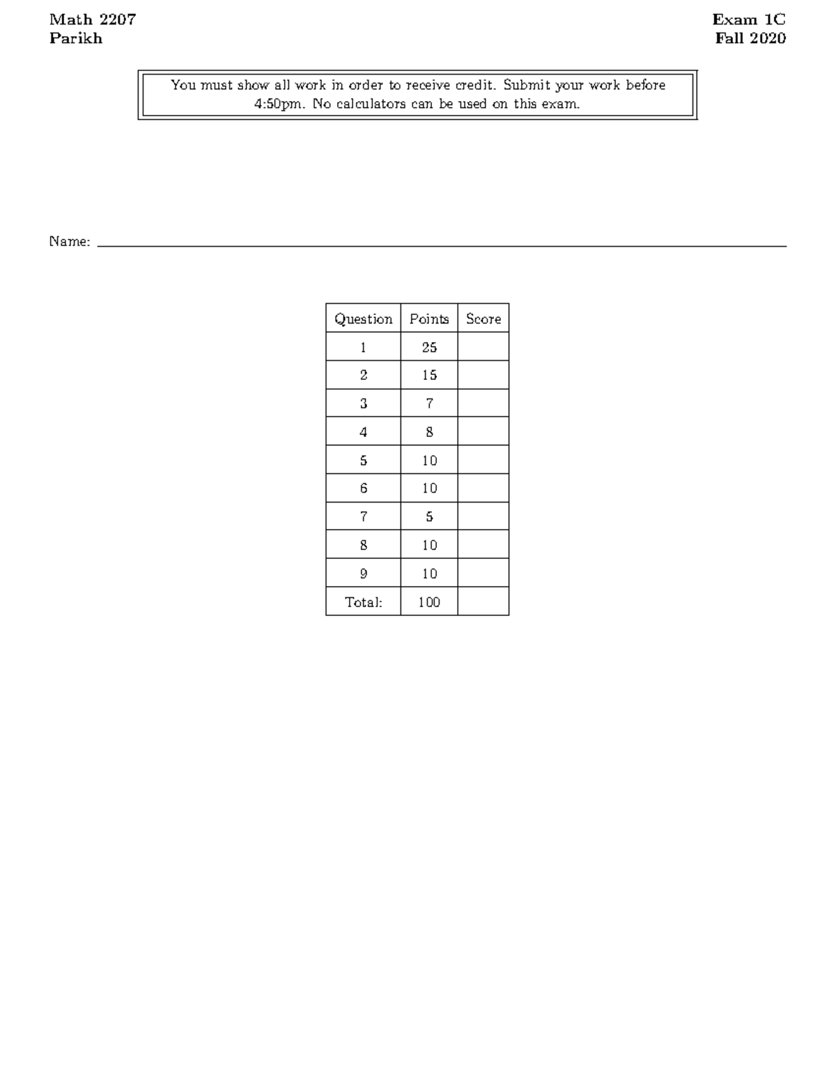 Exam 1C Fall 2020 - Calc - Math 2207 Parikh Exam 1C Fall 2020 You must ...