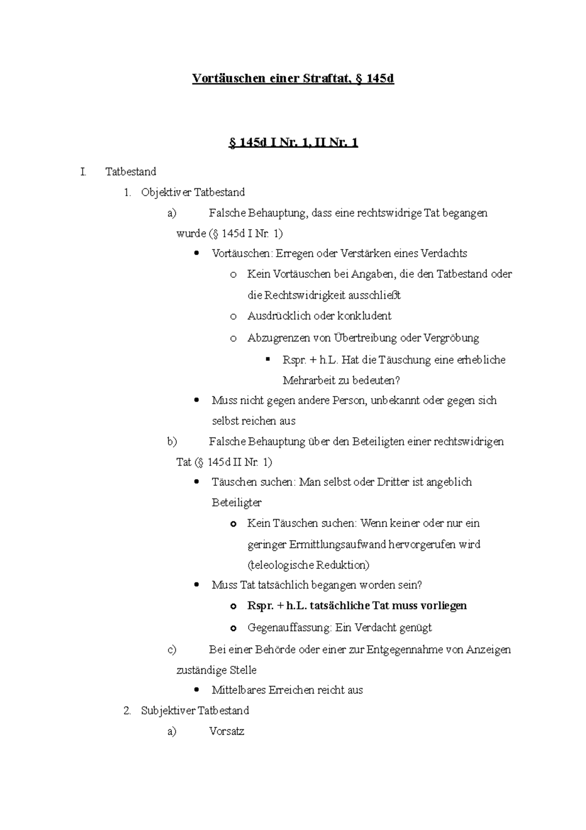 Vortäuschen einer Straftat, § 145d - 1, II Nr. 1 I. Tatbestand 1