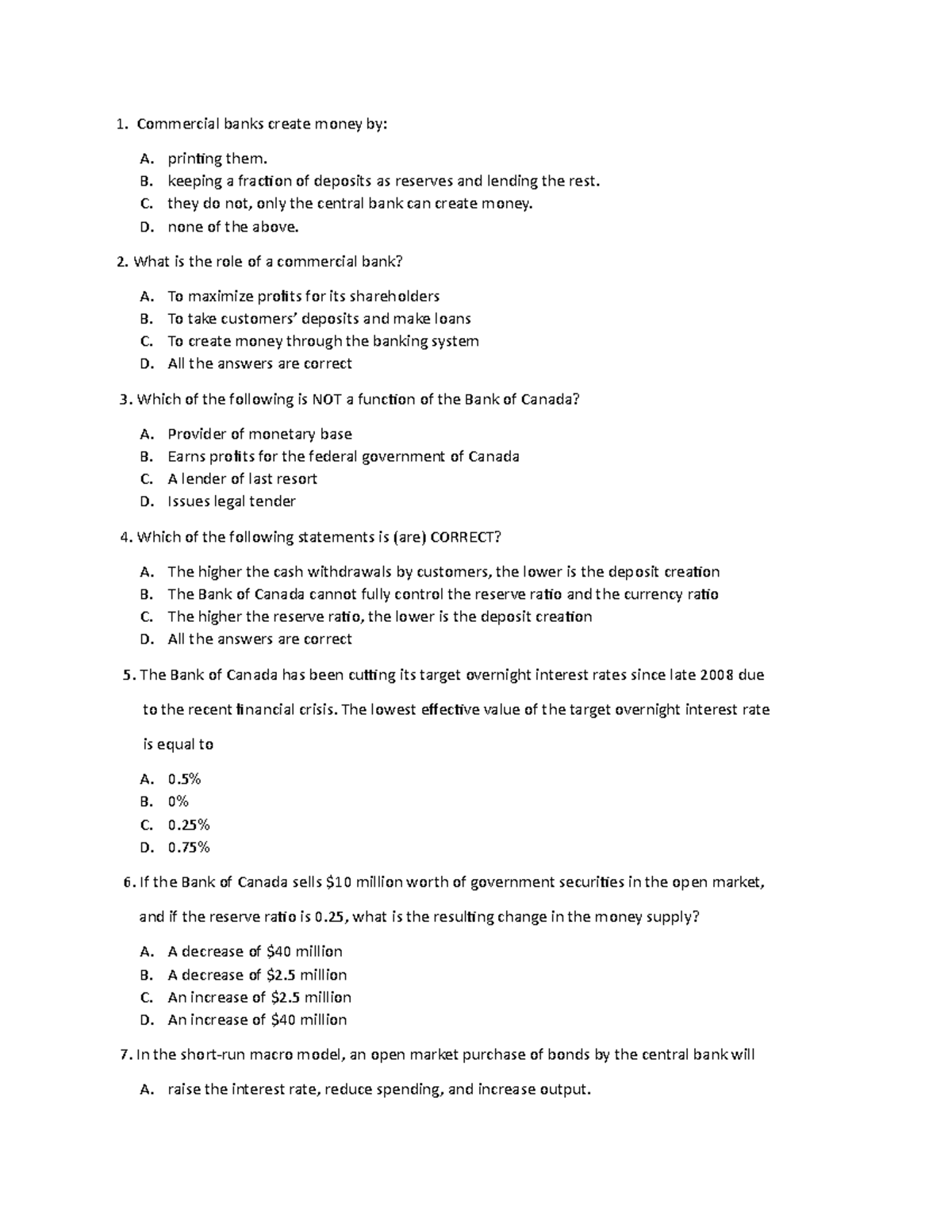 Midterm 2 EXAM Commercial banks create money by A. printing them