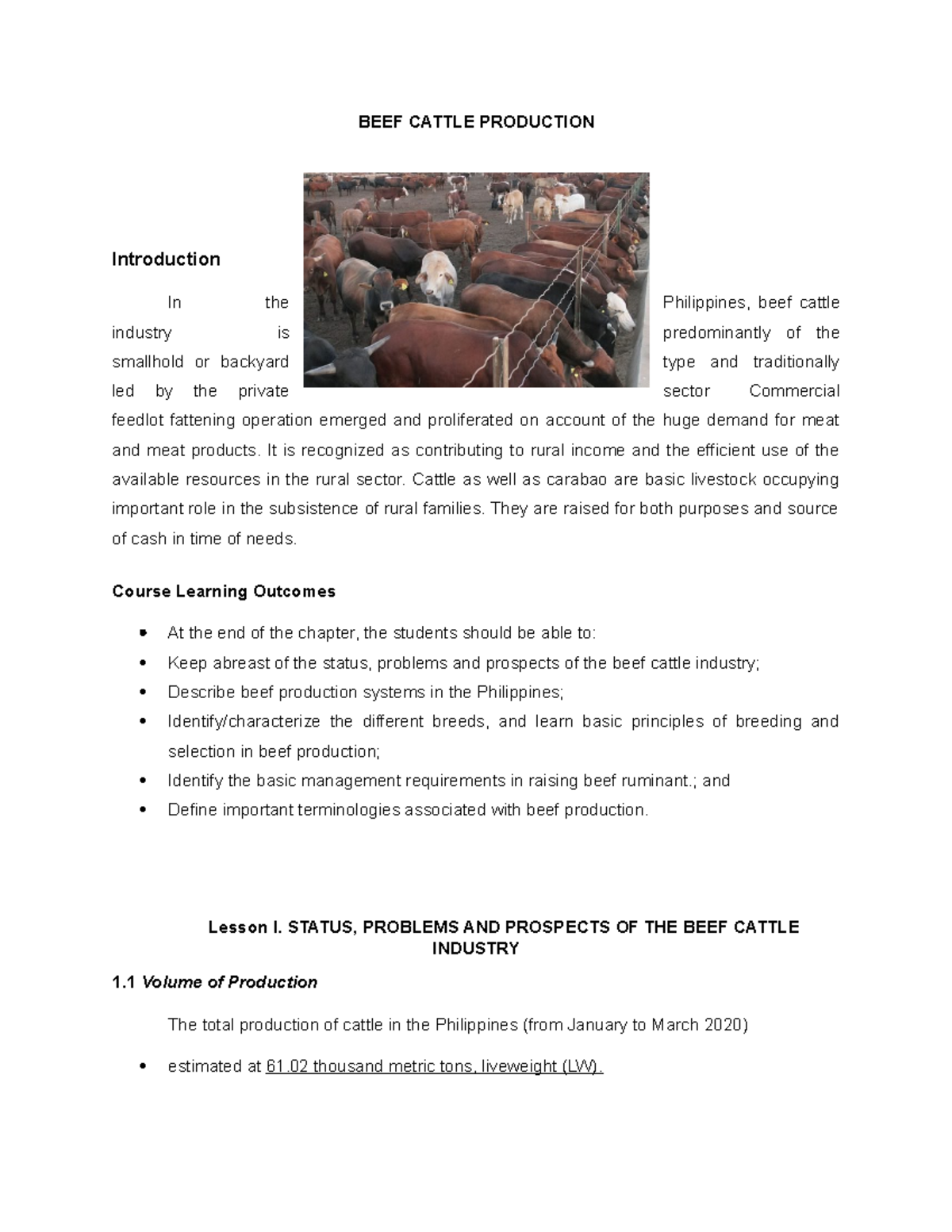 BEEF Cattle Production BEEF CATTLE PRODUCTION Introduction In the