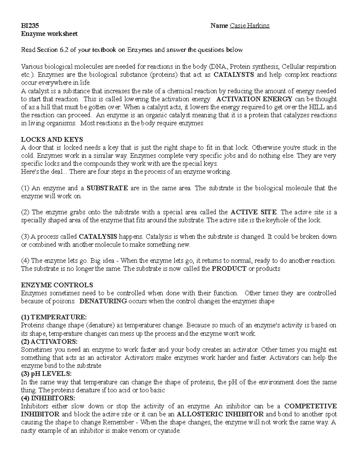 MB homework 3 - Worksheet about enzymes - BI235 Enzyme worksheet Name Casie  Harkins Read Section 6 - Studocu