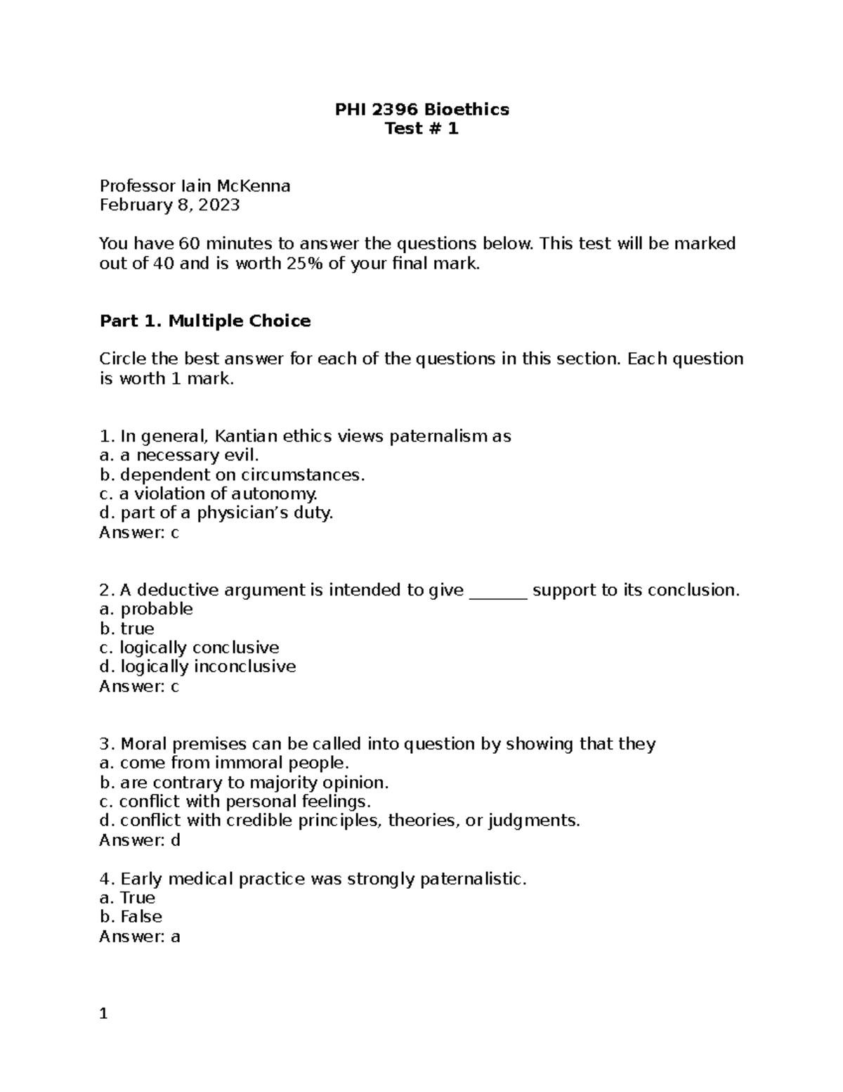 Bioethics 23 Test 1 master - PHI 2396 Bioethics Test # 1 Professor Iain ...