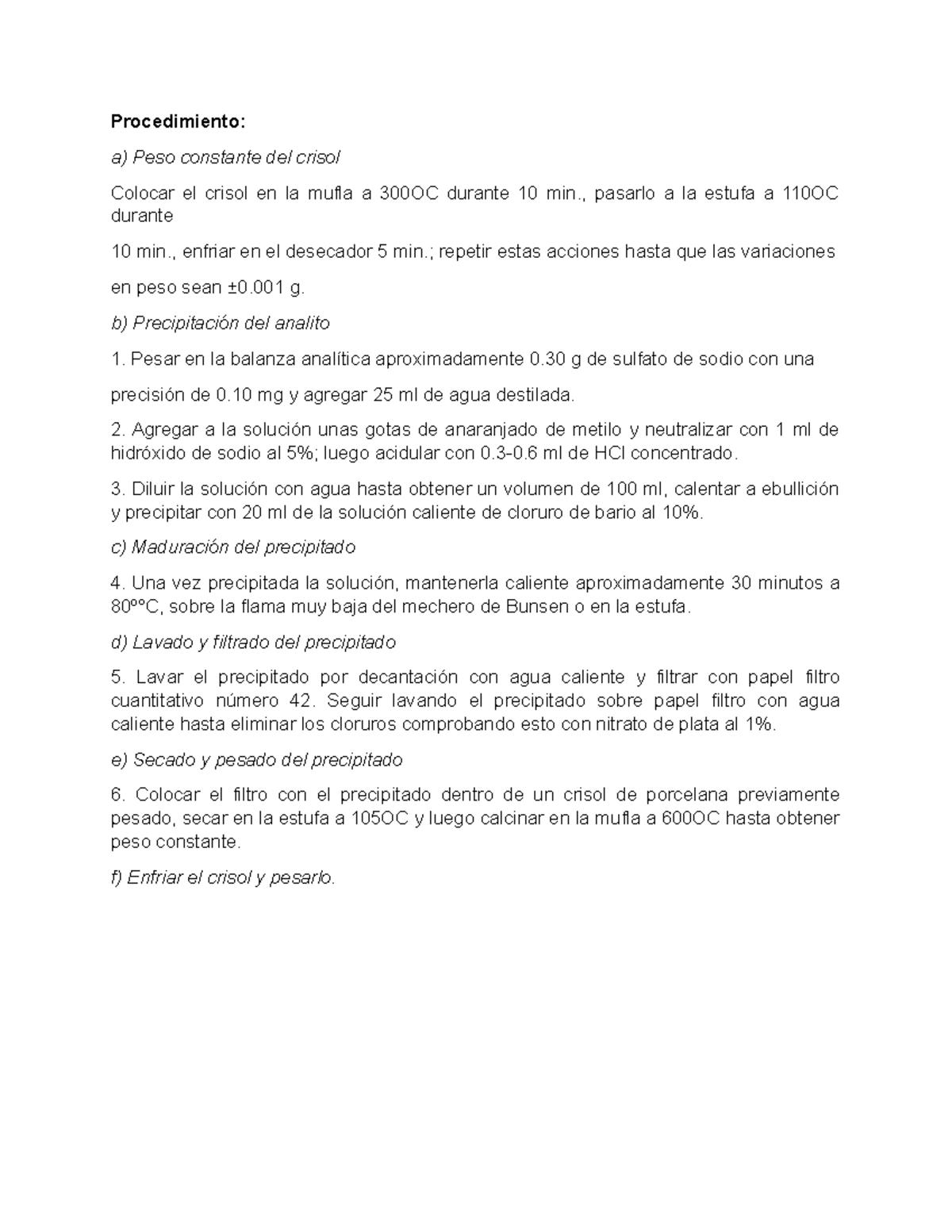 Procedimiento práctica 1 Procedimiento a Peso constante del crisol Colocar el crisol en la