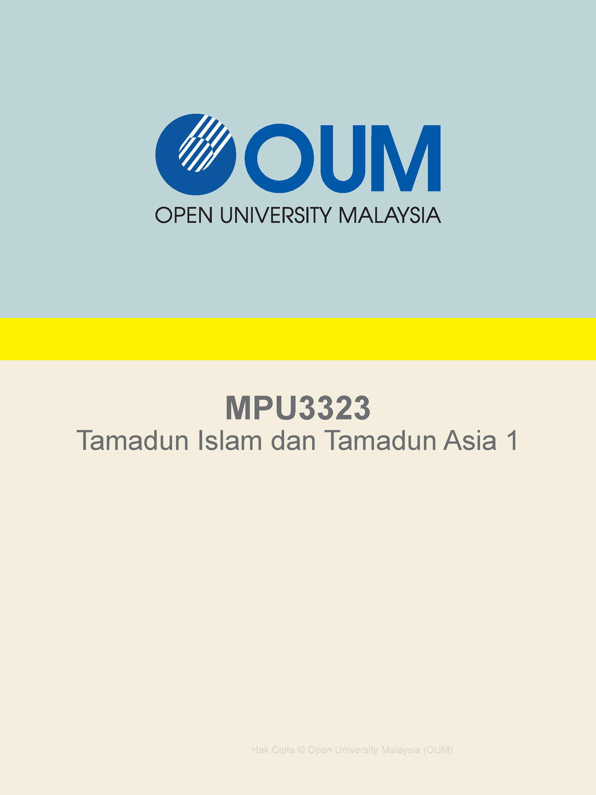 MPU3323 Tamadun Islam dan Tamadun Asia 1 c Ogos 19 - OUM 