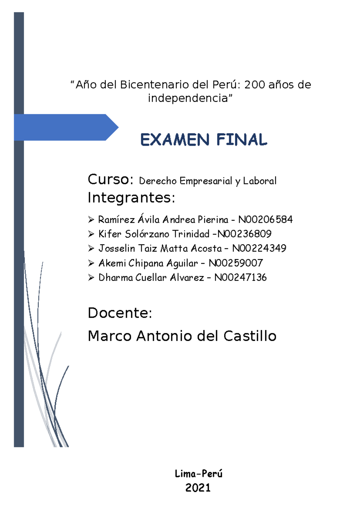 Derecho Examen Final - “Año del Bicentenario del Perú: 200 años de ...