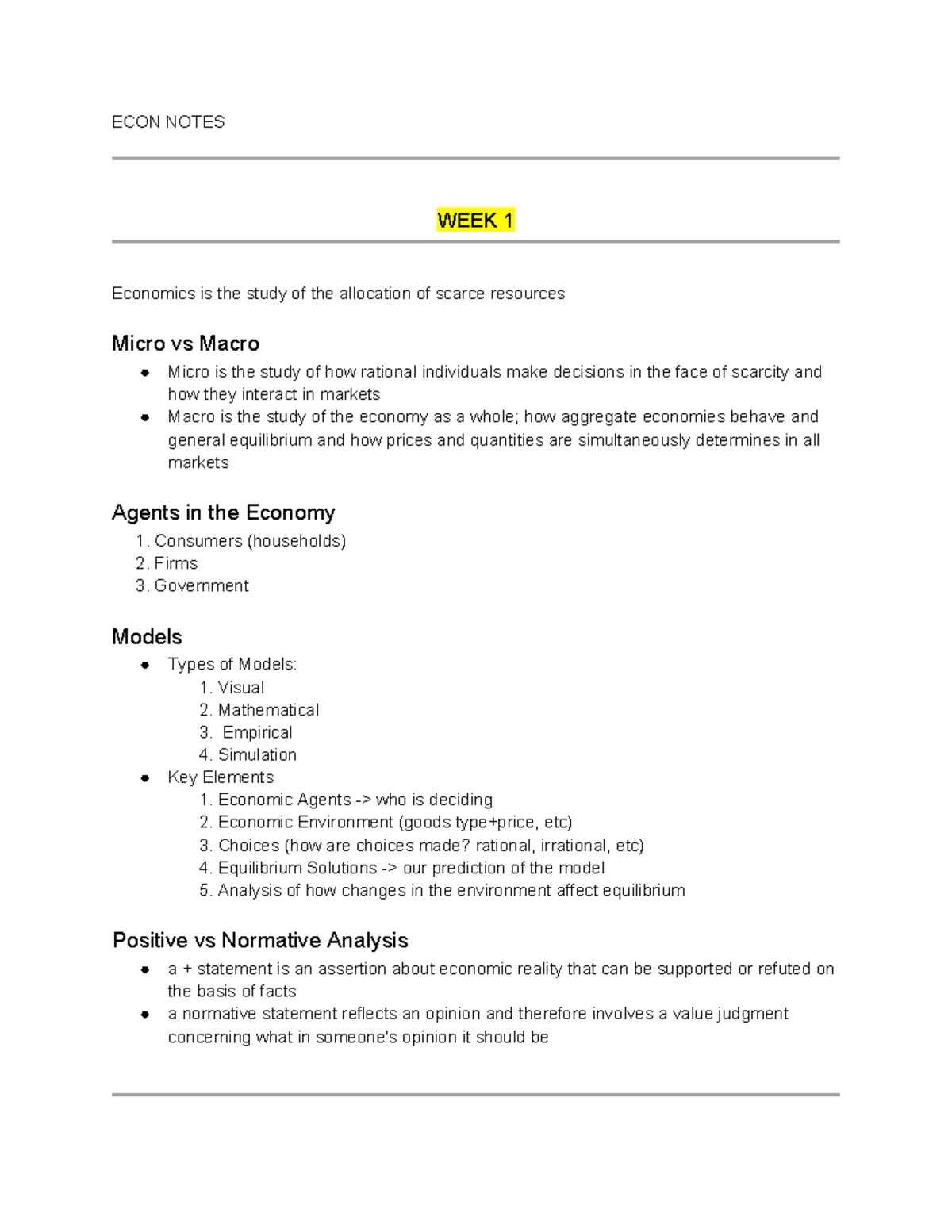 ECON 201 Notes - ECON NOTES WEEK 1 Economics is the study of the ...