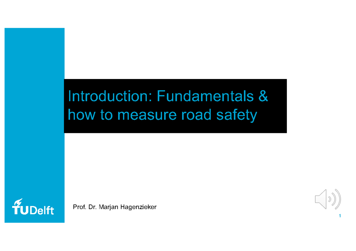 01 Introduction Traffic Safety & Fundamentals 20202021 Introduction