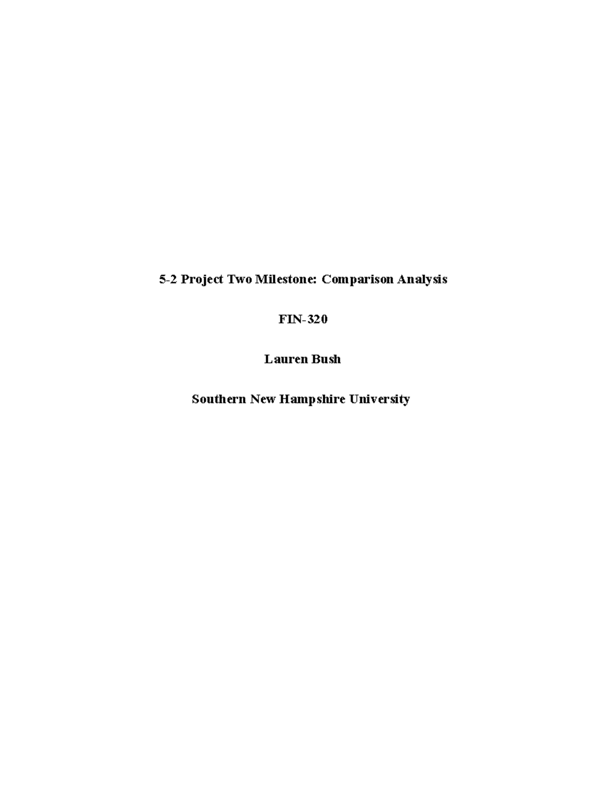 Project Two Milestone Completed - FIN320 - 5-2 Project Two Milestone ...