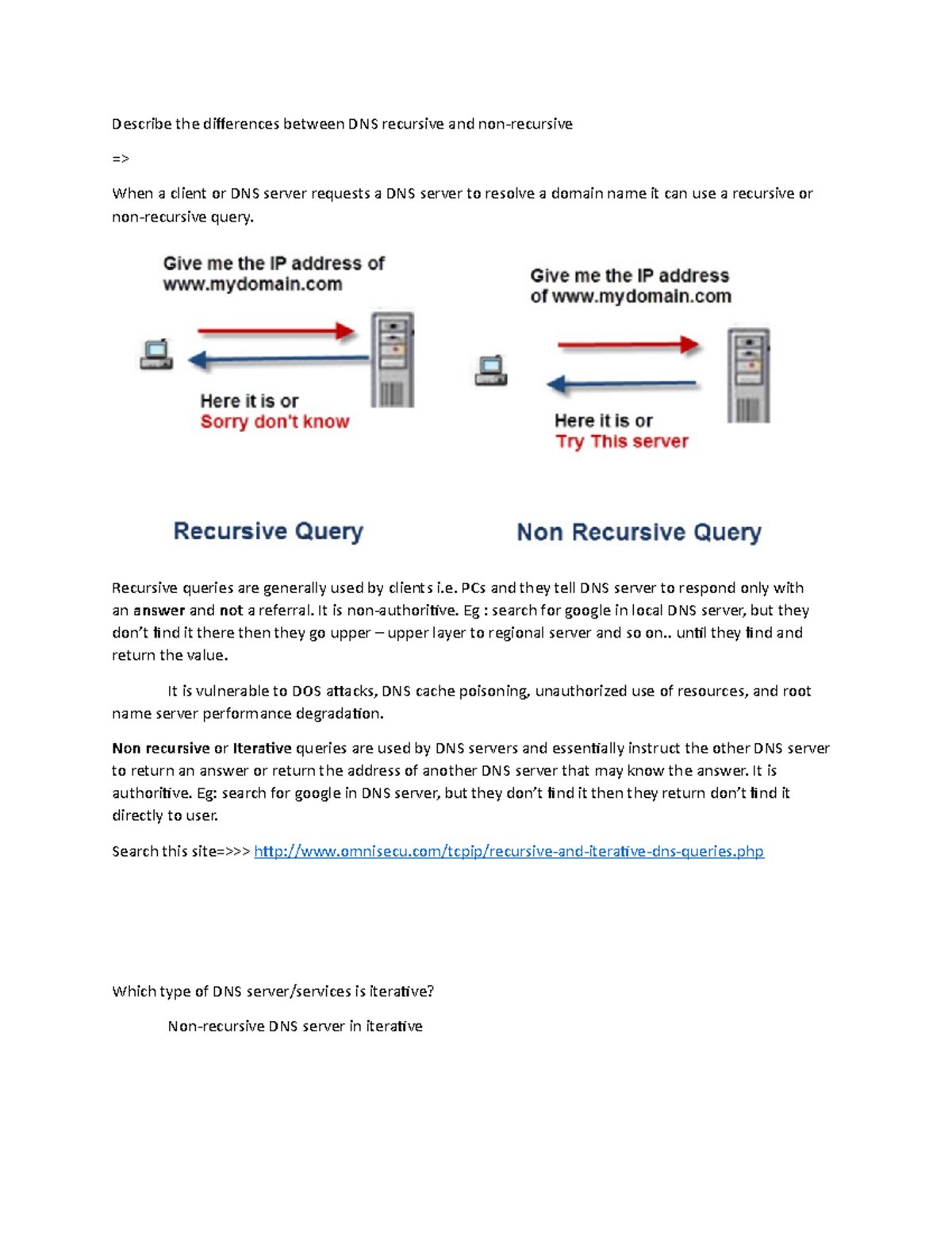 Week 6 - week 6 tutorial answer - Describe the differences between DNS ...